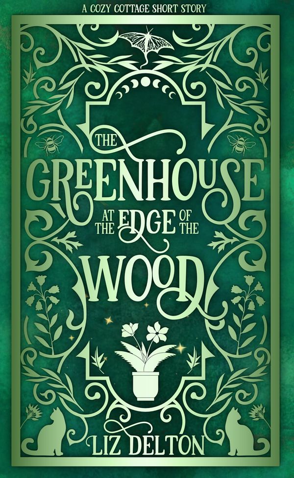 The Greenhouse at the Edge of the Wood Book Cover