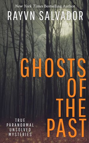 Ghosts of the Past