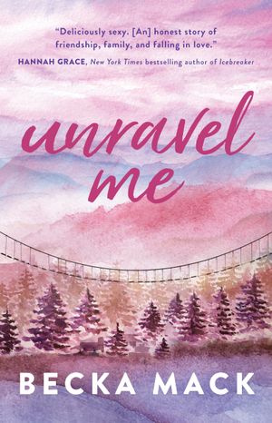 Unravel Me