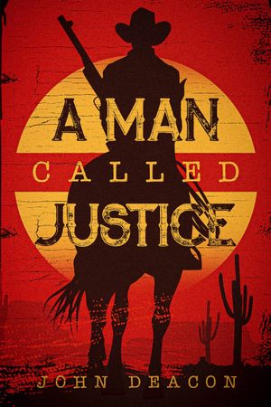 A Man Called Justice