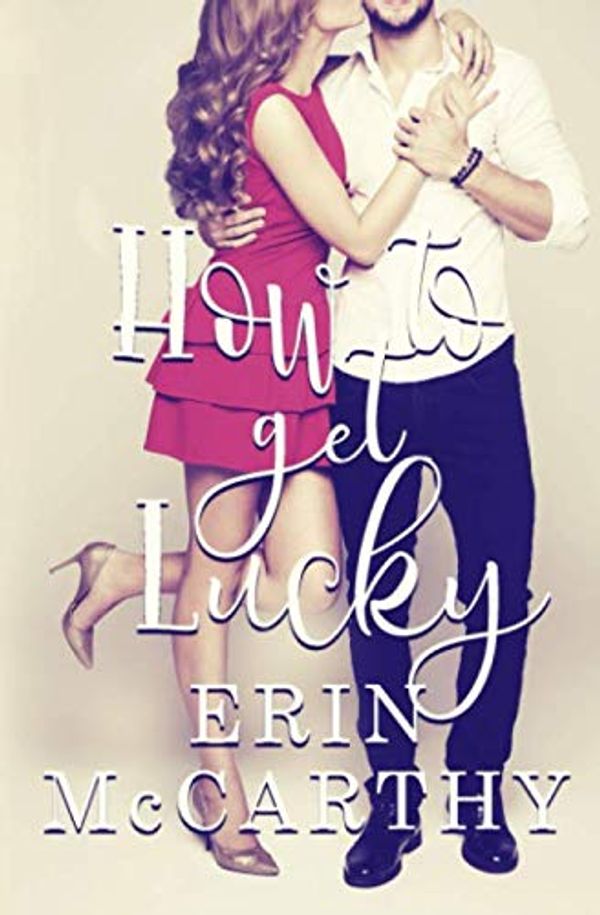 How To Get Lucky Book Cover