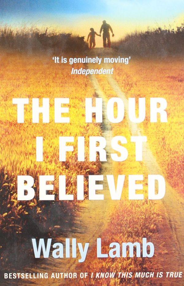 The Hour I First Believed Book Cover