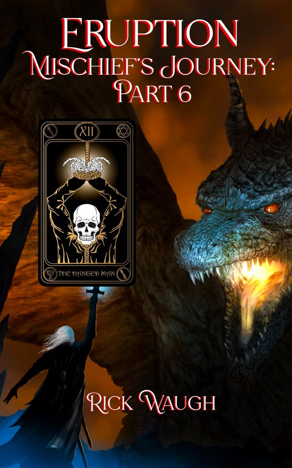 Eruption: Mischief’s Journey Part 6 Book Cover