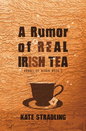 A Rumor of Real Irish Tea