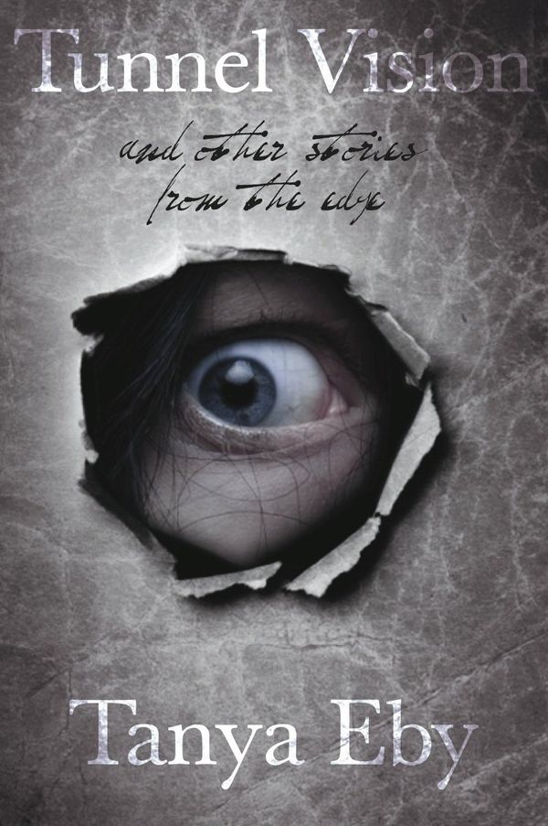 Tunnel Vision And Other Stories From The Edge Book Cover