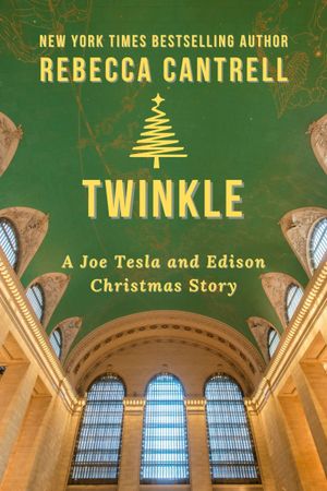 Twinkle: A Joe Tesla and Edison Christmas Story