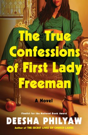 The True Confessions of First Lady Freeman