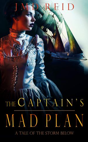 The Captain's Mad Plan