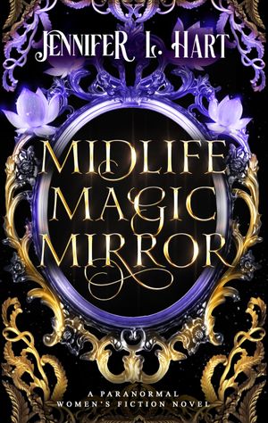 Midlife Magic Mirror
