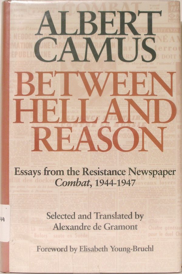 Between Hell and Reason: Essays from the Resistance Newspaper Combat, 1944–1947 Book Cover