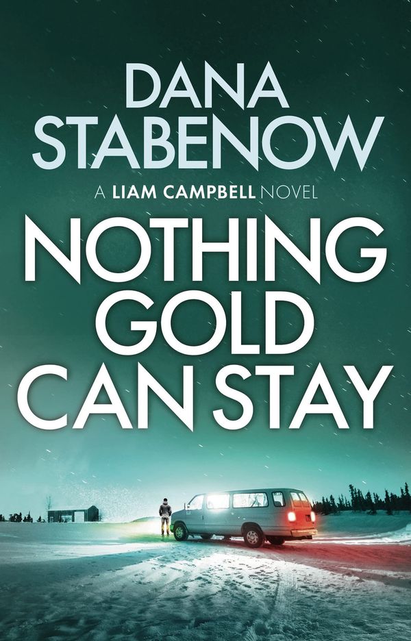 Nothing Gold Can Stay Book Cover