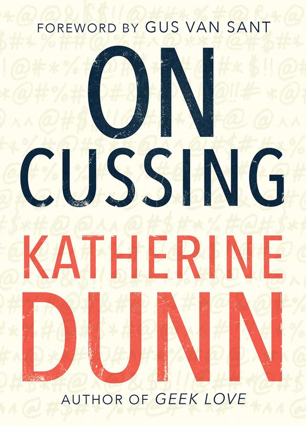 On Cussing: Bad Words and Creative Cursing Book Cover