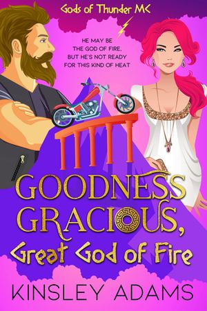 Goodness Gracious, Great God of Fire