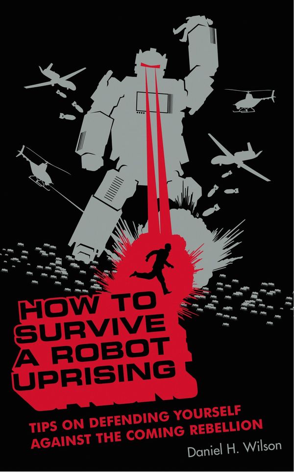 How to Survive a Robot Uprising Book Cover
