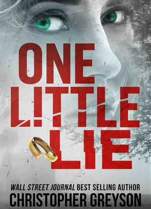 One Little Lie