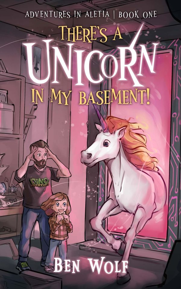 There's a Unicorn in My Basement! Book Cover