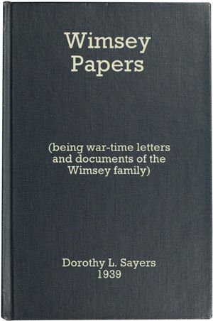 The Wimsey Papers—The Wartime Letters and Documents of the Wimsey Family