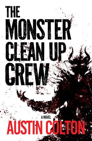 The Monster Clean Up Crew