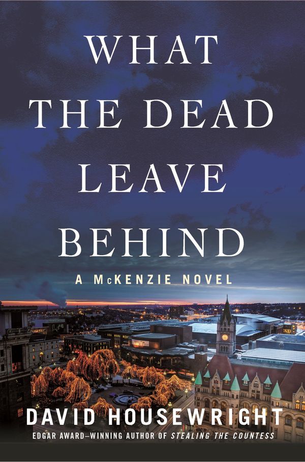 What the Dead Leave Behind Book Cover