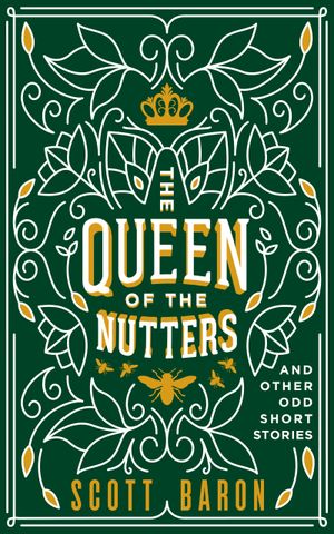 The Queen of the Nutters