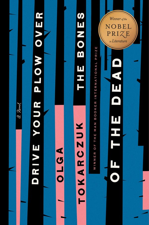 Drive Your Plow Over the Bones of the Dead Book Cover