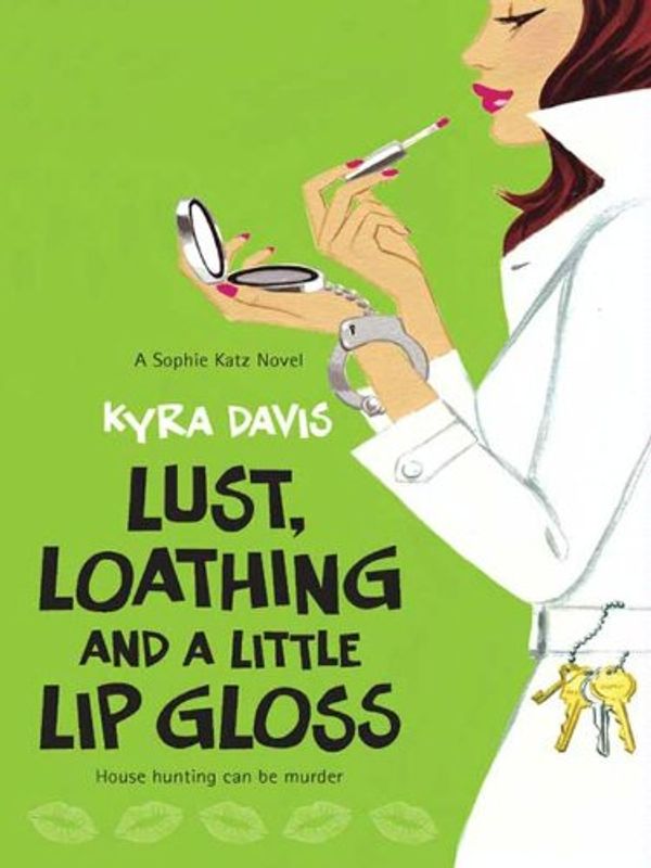 Lust, Loathing and a Little Lip Gloss cover
