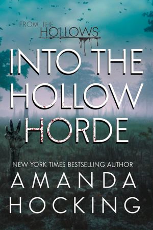Into the Hollow Horde