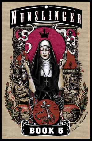 Nunslinger 5: Litany for the Brave