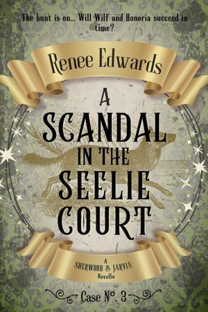 A Scandal in the Seelie Court