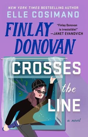 Finlay Donovan Crosses the Line Book Cover