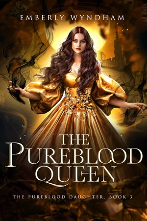 The Pureblood Queen