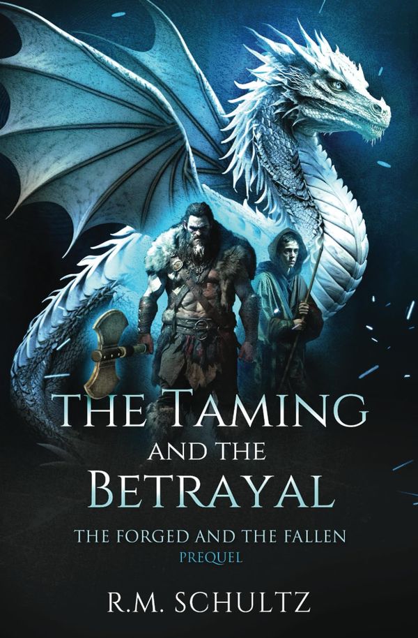 The Taming and The Betrayal Book Cover