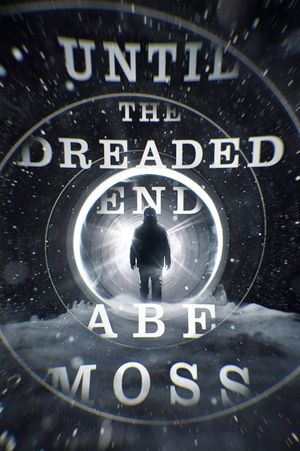 Until the Dreaded End
