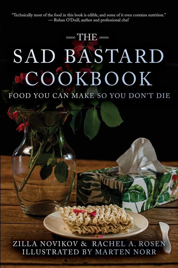 The Sad Bastard Cookbook Book Cover