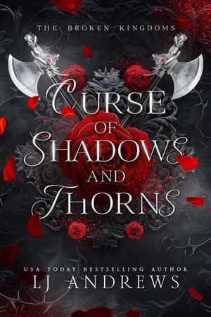 Curse of Shadows and Thorns