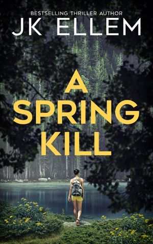 A Spring Kill