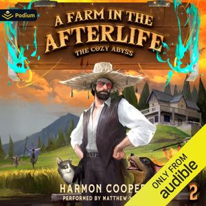 A Farm in the Afterlife