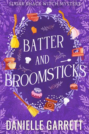 Batter and Broomsticks Book Cover