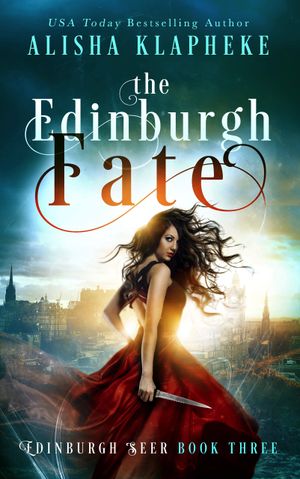 The Edinburgh Fate