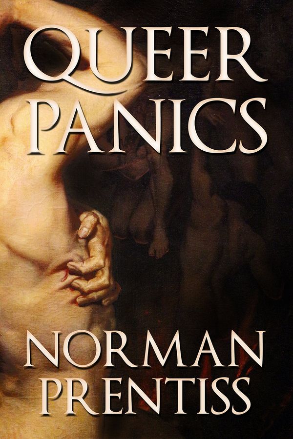 Queer Panics: A Collection of Gay-Themed Horror Stories Book Cover