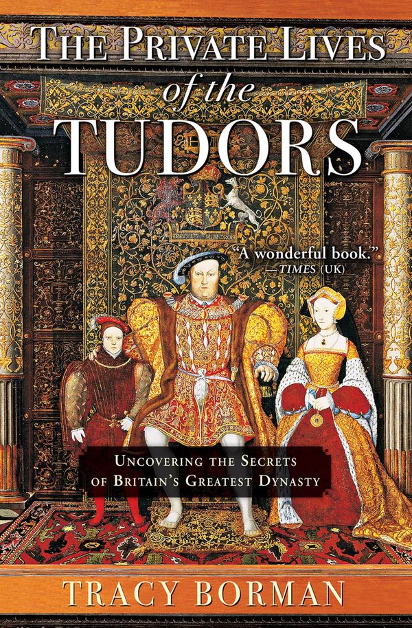 The Private Lives of the Tudors Book Cover