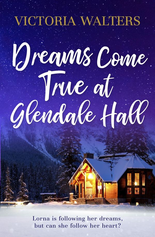 Dreams Come True at Glendale Hall Book Cover