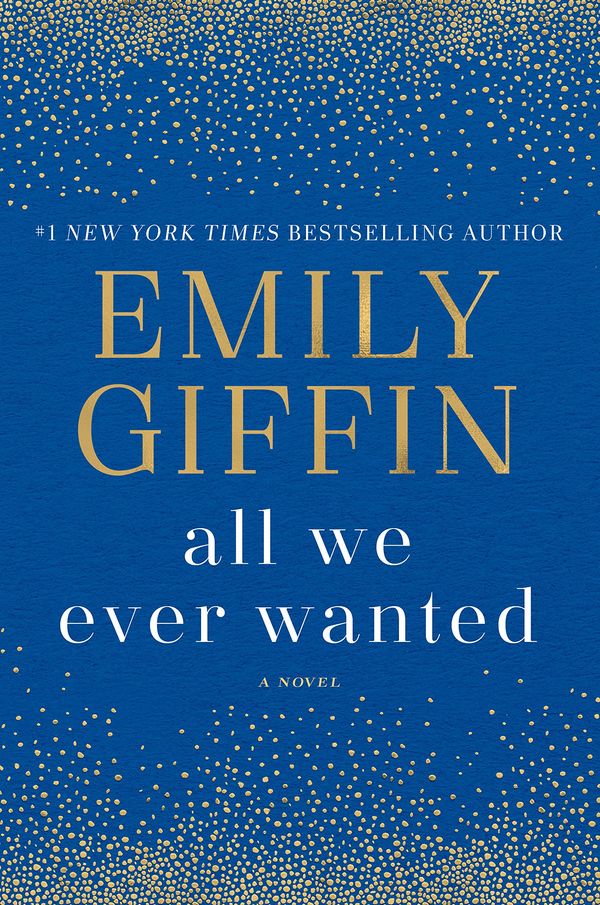 All We Ever Wanted Book Cover