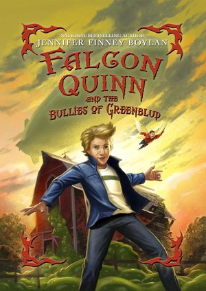 Falcon Quinn and the Bullies of Greenblud