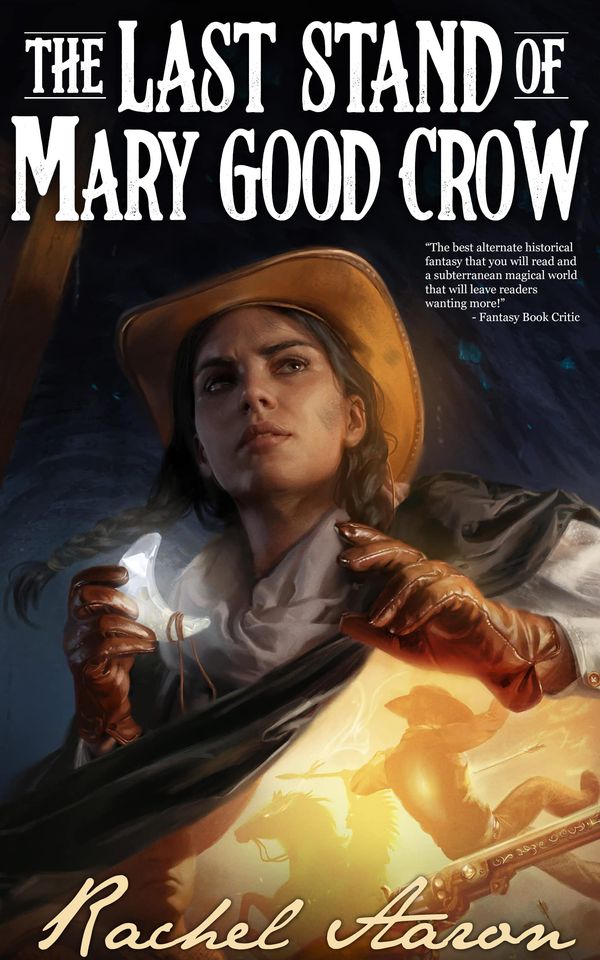 The Last Stand of Mary Good Crow cover