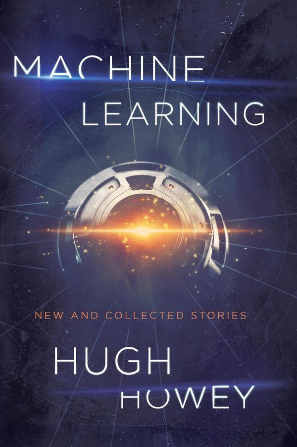 Machine Learning: New and Collected Stories Book Cover
