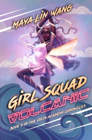 Girl Squad Volcanic
