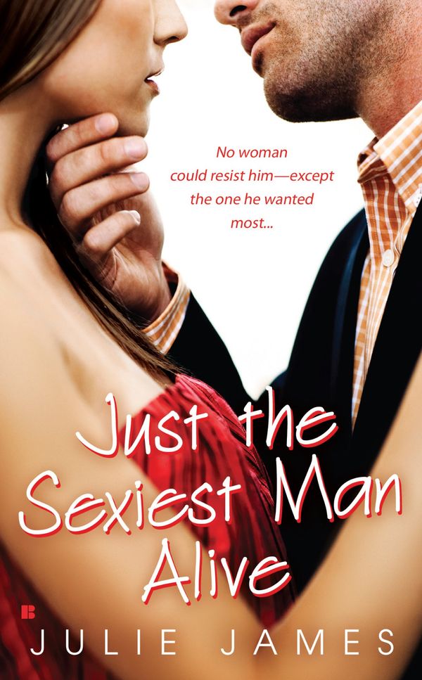Just the Sexiest Man Alive Book Cover