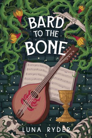 Bard to the Bone