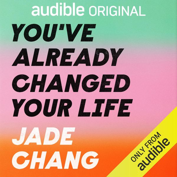 You’ve Already Changed Your Life Book Cover